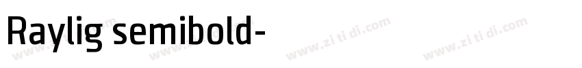 Raylig semibold字体转换